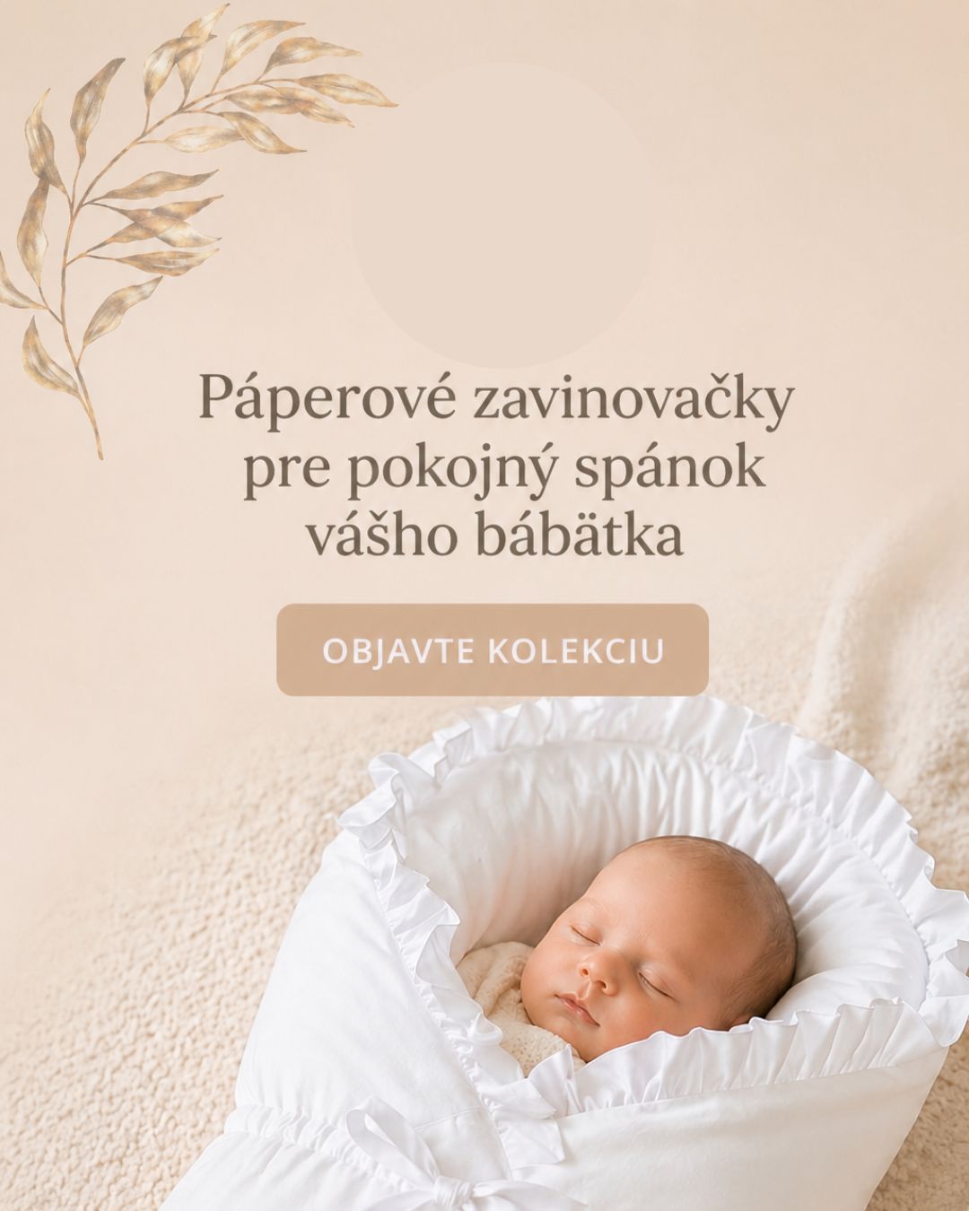 Páperové zavinovačky – prečo sú najlepšou voľbou pre novorodenca