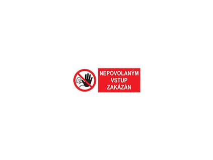 Informační samolepka NEPOVOLANÝM VSTUP Z