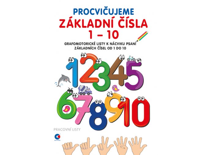 Pracovní listy - A4 - Procvičujeme základní čísla 1-10