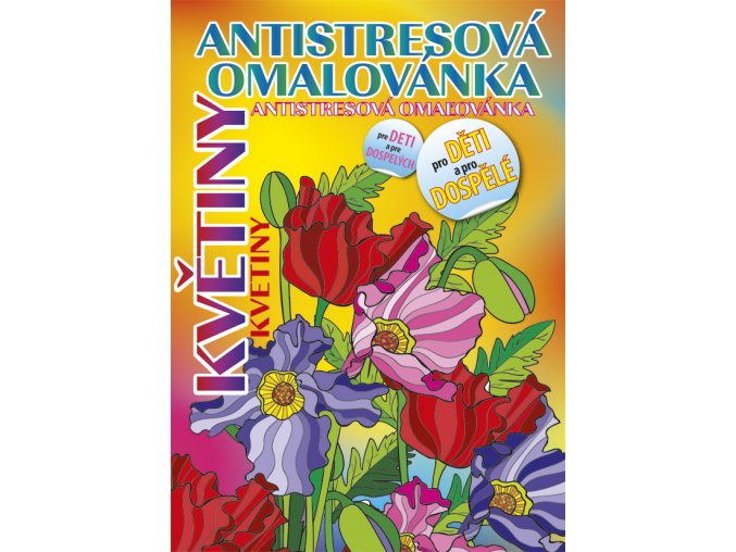 Antistresová omalovánka A5 - Květiny