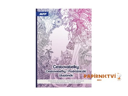 Omalovánky antistresové Cestovatelky 210x290mm/32s 5301242