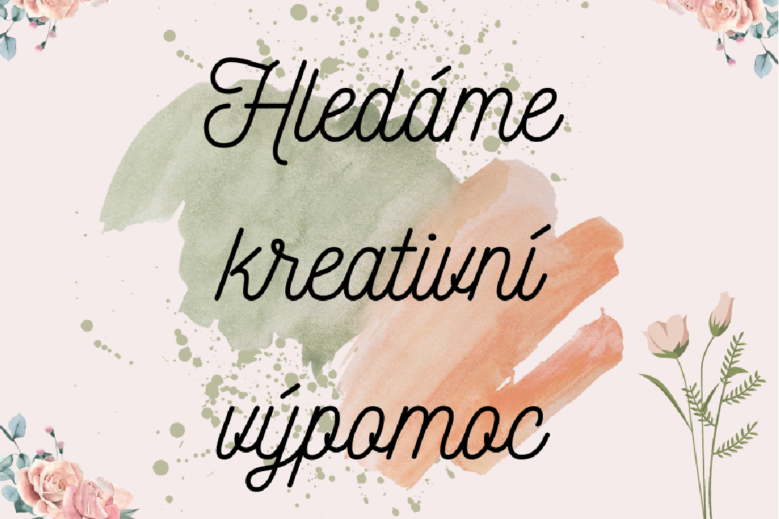 Hledáme kreativní výpomoc