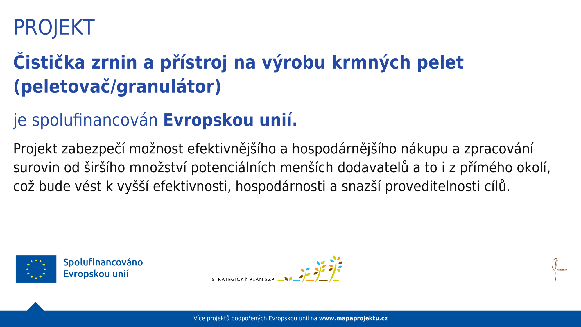 Projekt „Čistička zrnin a přístroj na výrobu krmných pelet “