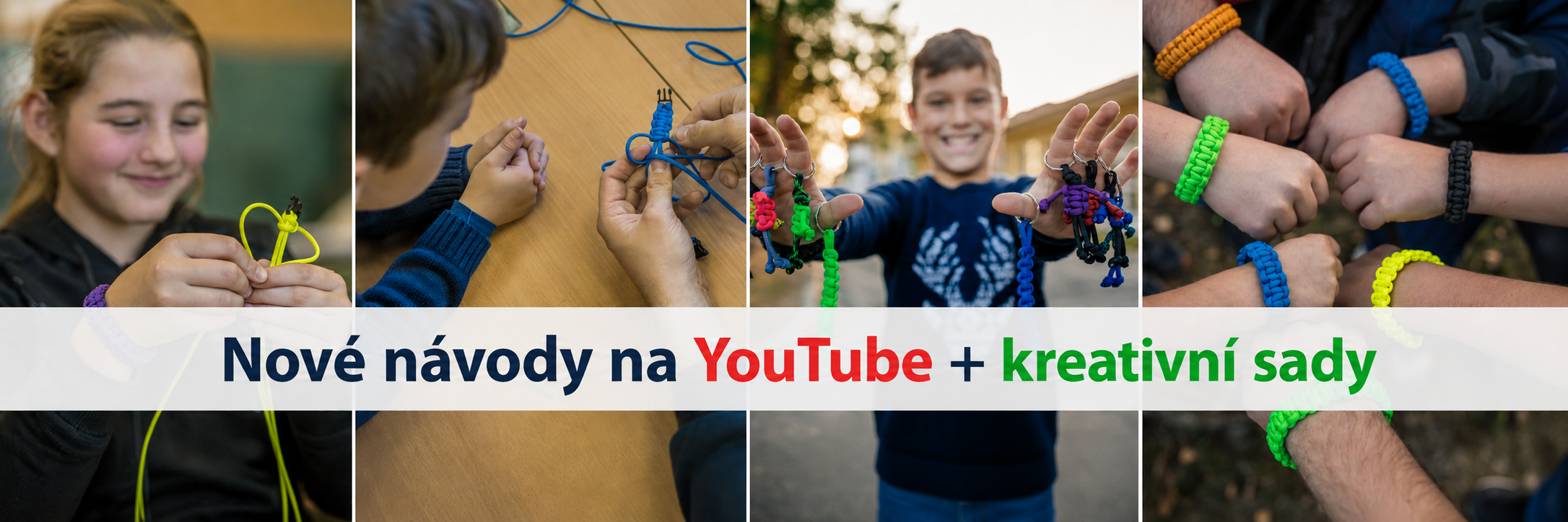 Nové návody na YouTube a kreativní sady z paracordu pro děti, rodiny a tábory