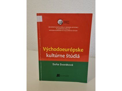 Soňa Svoráková: Východoeurópske kultúrne štúdiá