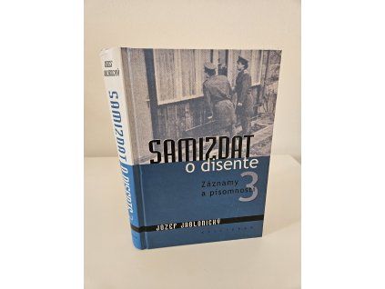 Jozef Jablonický: Samizdat o disente 3