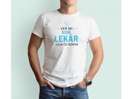 Pánske tričko mockup ver mi som lekar biele (1)