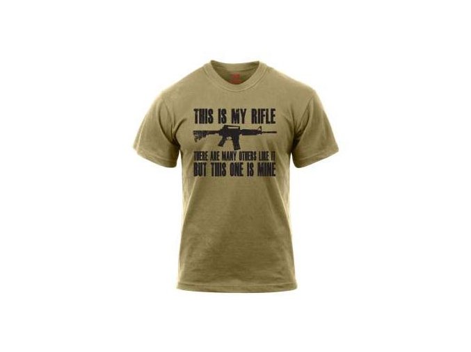 Triko THIS IS MY RIFLE COYOTE BROWN