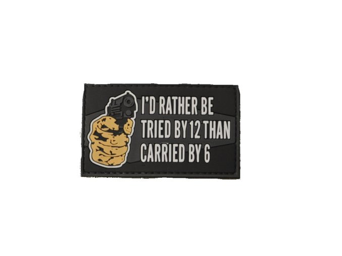 Nášivka I´D RATHER BE TRIED BY 12 velcro plastová
