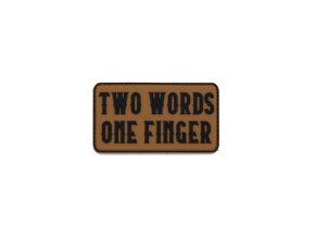 Nášivka TWO WORDS ONE FINGER velcro plast COYOTE BROWN