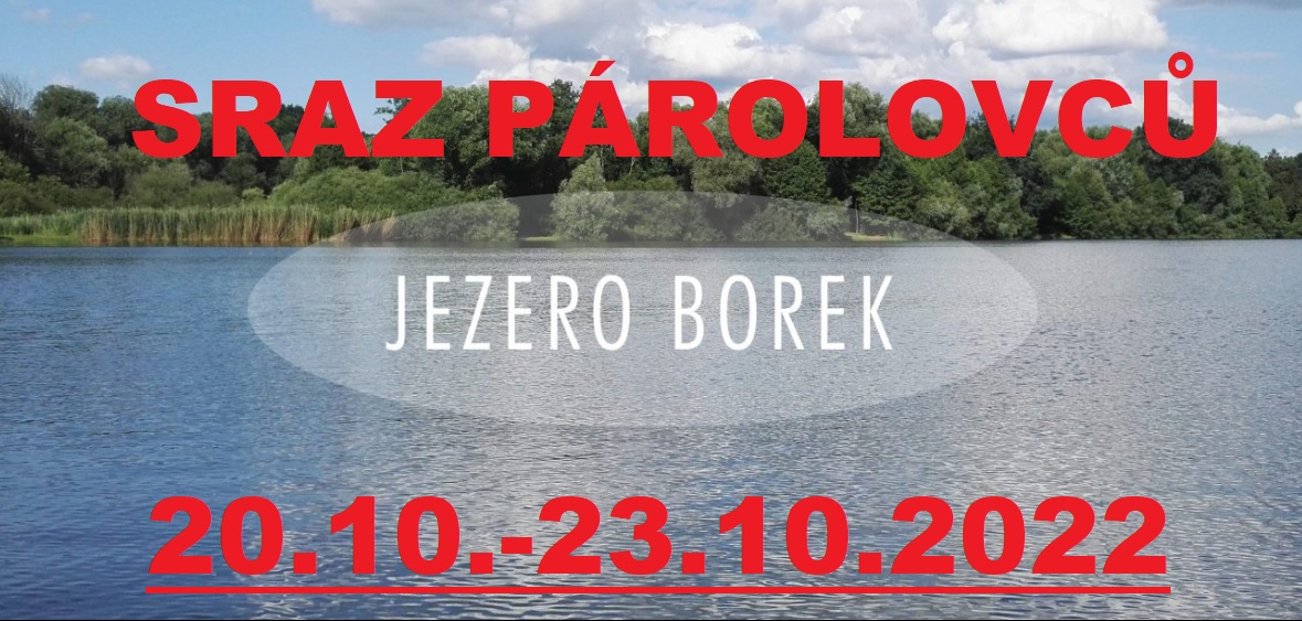SRAZ PÁROLOVCŮ - JEZERO BOREK