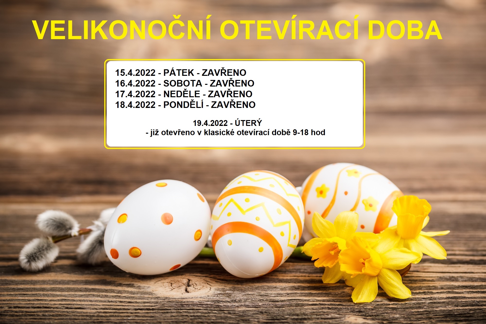 Velikonoční otevírací doba