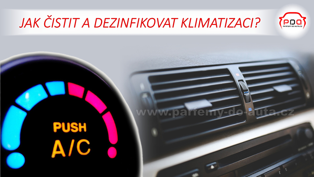 Jak čistit a dezinfikovat klimatizaci automobilu?