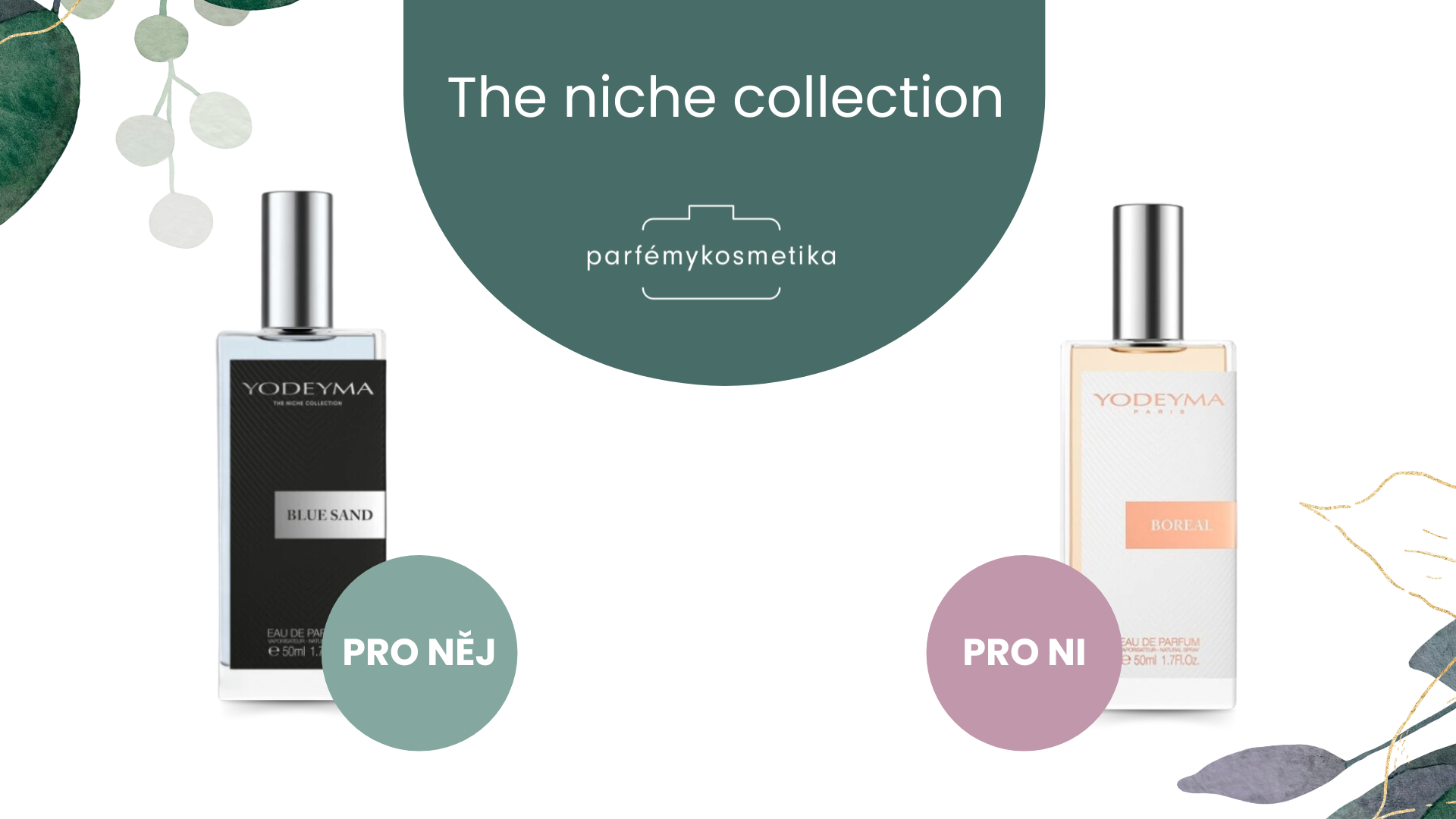 Yodeyma - the niche collection