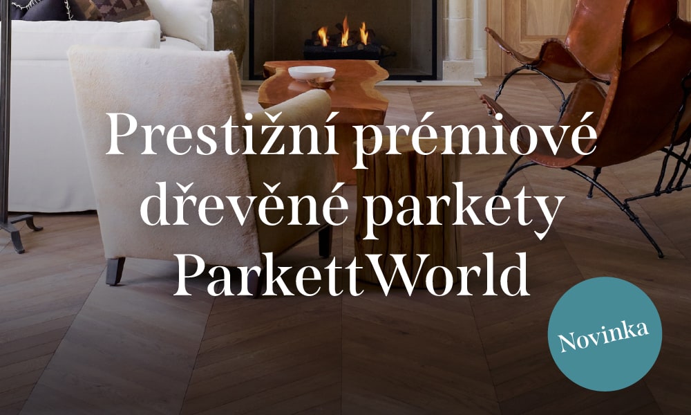 Prestižní prémiové dřevěné parkety ParkettWorld