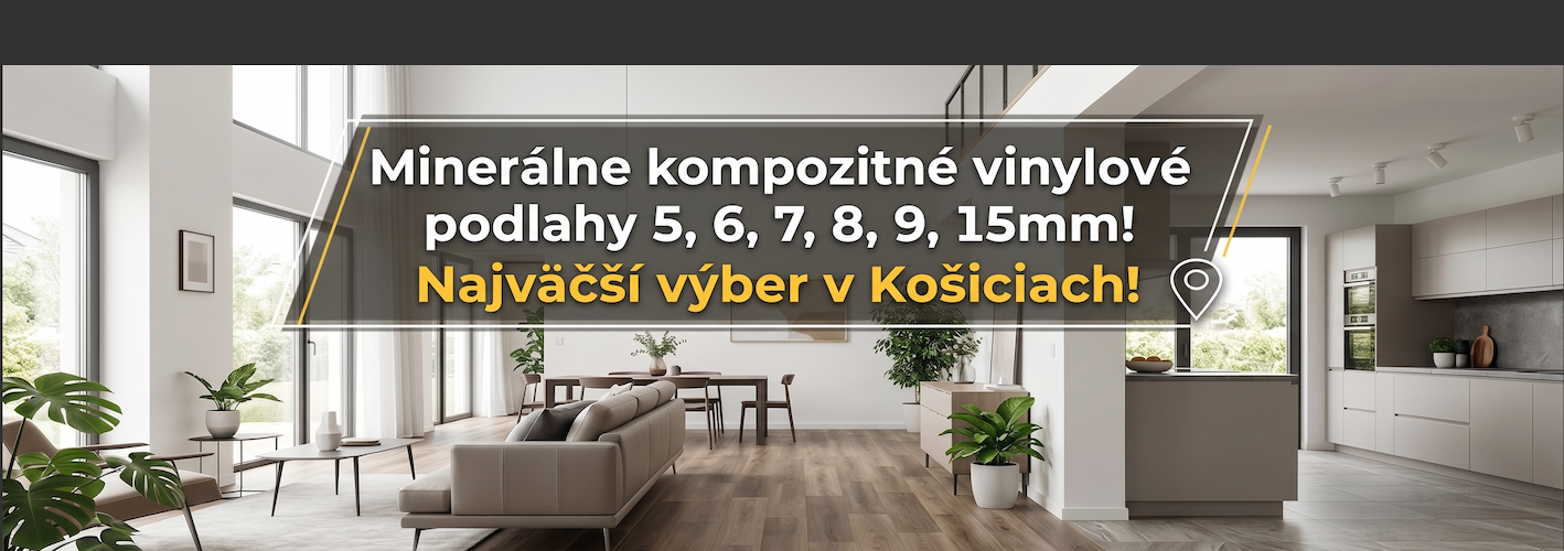 Minerálne kompozitné vinylové podlahy 5, 6, 7, 8, 9, 15mm! Najväčší výber v Košiciach!