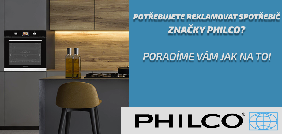 Philco - reklamace zboží, záruční a pozáruční servis a podpora