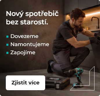 Spotřebiče vám
namontujeme.
