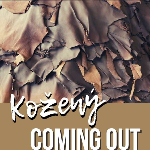 Kožený Coming Out