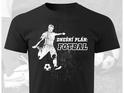 fotbal tricko dnesni plan