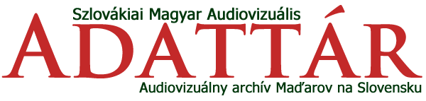 Szlovákiai-Magyar-Audiovizuális-Adattár