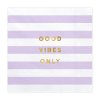 ubrousky bila lila Good vibes only 33x33cm SP33 69 004J 01