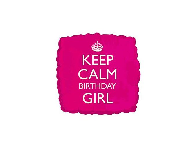 keep calm birthday girl foil balloon FOIL975