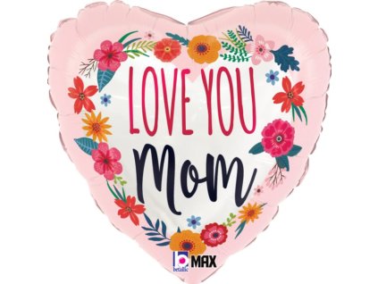 Balonek foliovy srdce Love You Mom 46 cm 71W26170PP