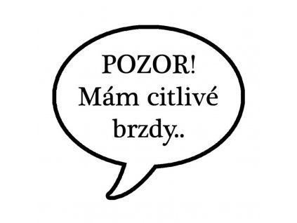 magnet pozor mam citlive brzdy