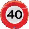 Balón foliový dopravní značka 40 let , 45cm