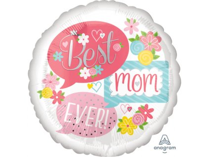Balonek fóliový s nápisem Best Mom Ever, 71 cm
