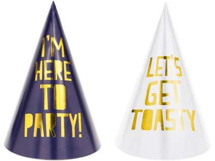 Párty čepičky I'm here to party! / Let's get toasty, 6 ks