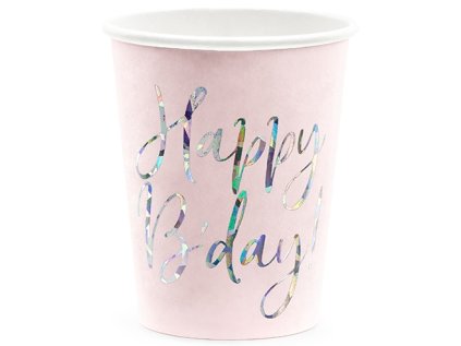Papírové kelímky Happy B'day! růžové 220 ml, 6 ks