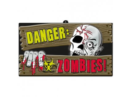 Cedule Danger: Zombies, 44 x 25 cm