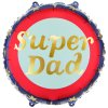 Balonek fóliový Super Dad, 45 cm