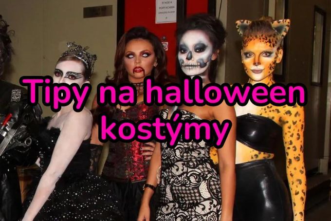 Nevíte, za co jít na Halloween? Tipy na halloween kostýmy.
