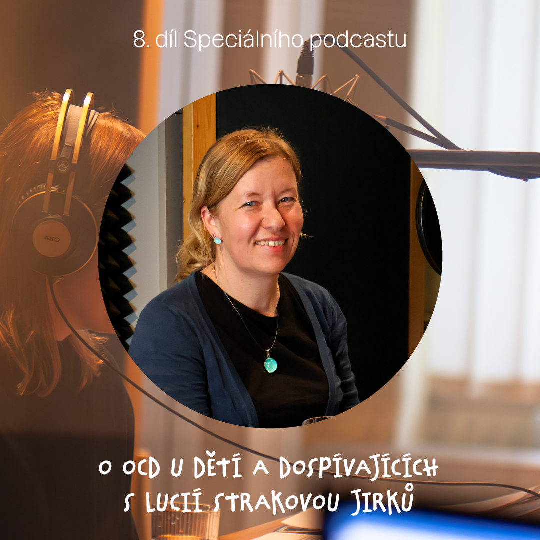 8. díl Speciálního podcastu – OCD u dětí a dospívajících