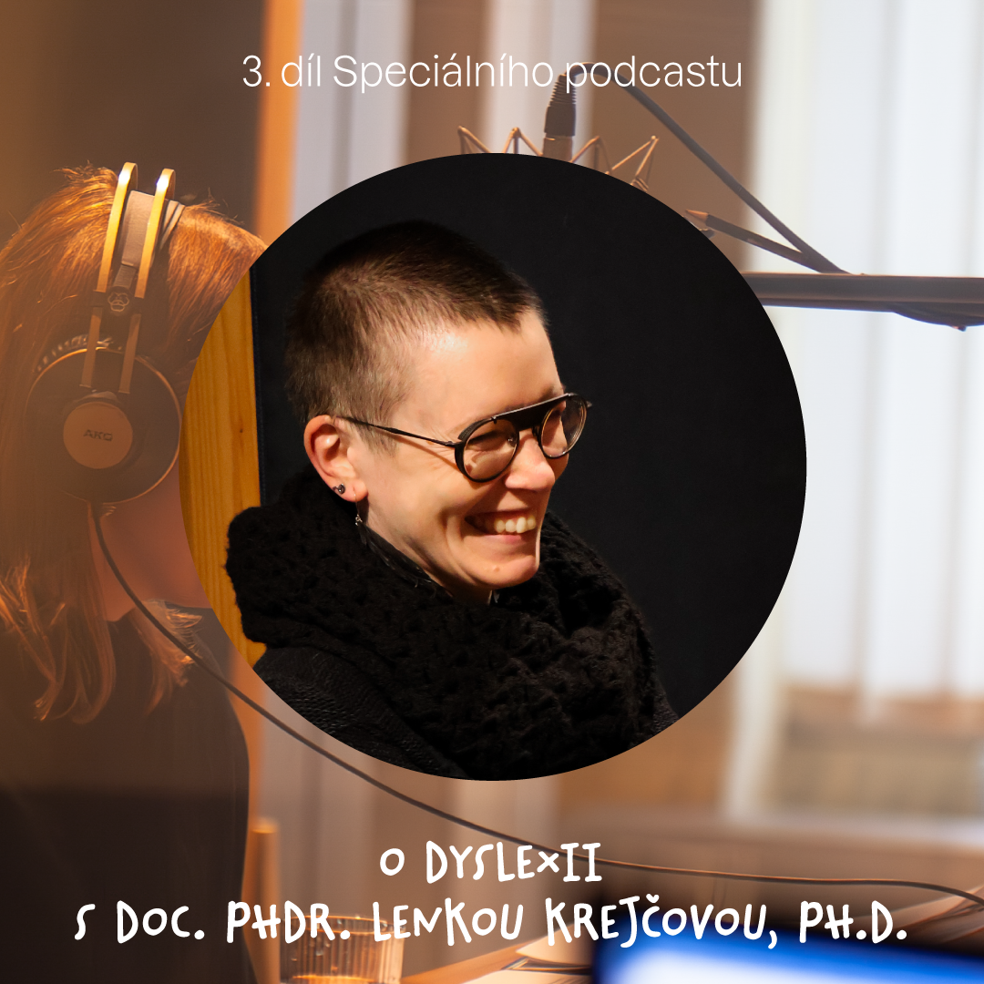 3. díl Speciálního podcastu – O dyslexii