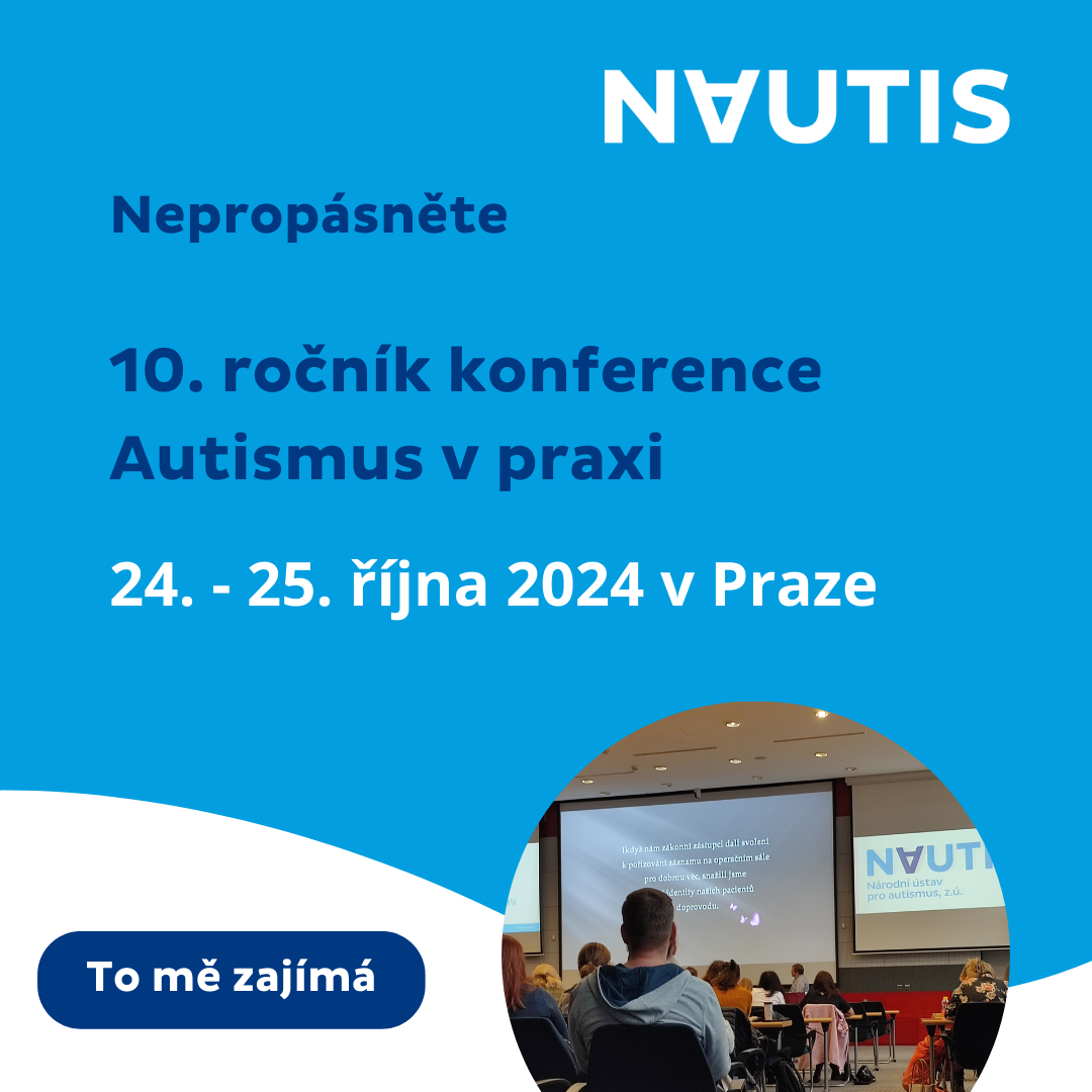 Každoroční odborná konference NAUTIS: Autismus v praxi