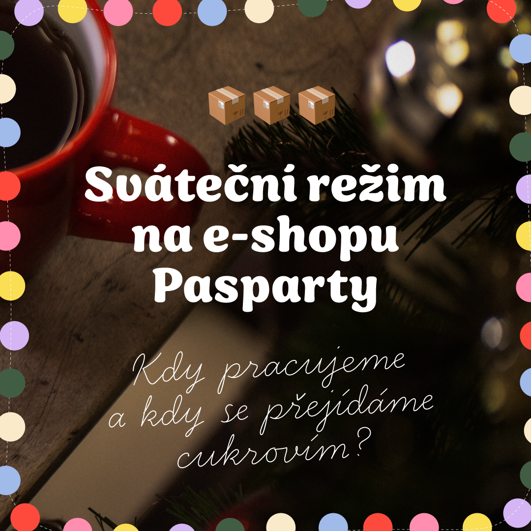 Sváteční režim na e-shopu Pasparty