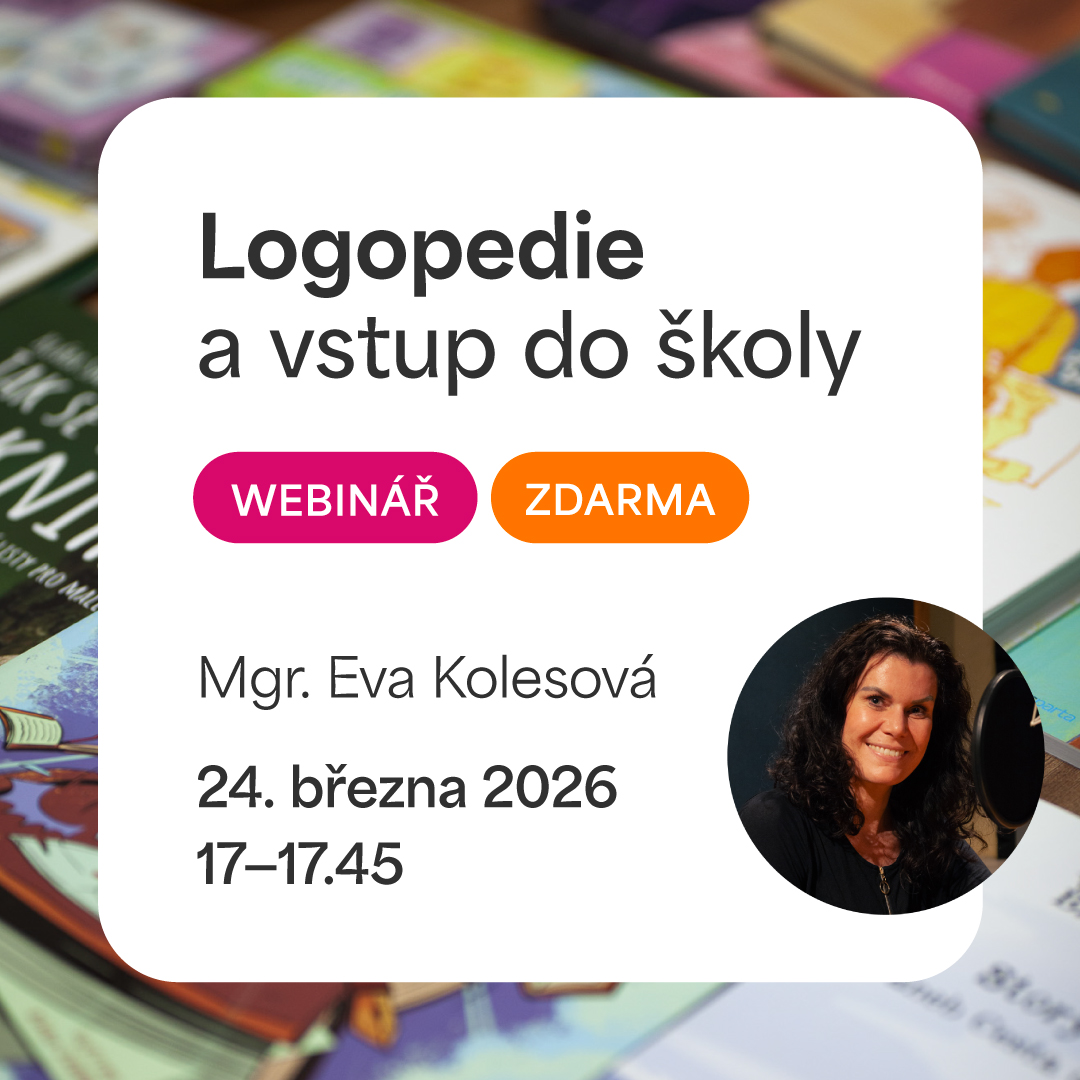 WEBINÁŘ ZDARMA: Logopedie a vstup do školy