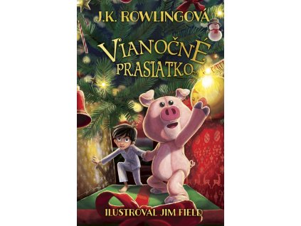 vianocne prasiatko stonozka j k rowling jim field