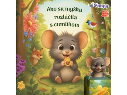 ako sa myska rozlucila s cumlikom taktik