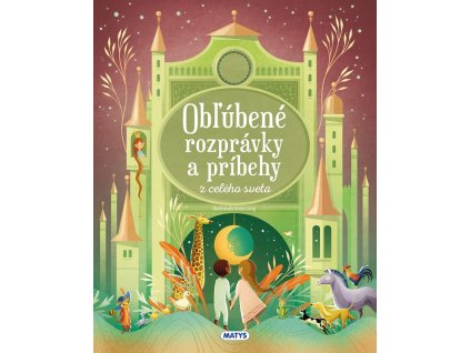 oblubene rozpravky a pribehy z celeho sveta matys 1