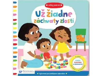 Už žiadne záchvaty zlosti - Veľký pokrok