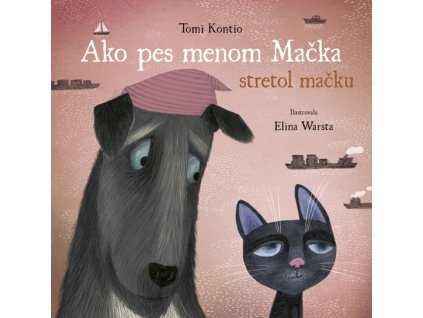 Ako pes menom Mačka stretol mačku