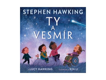ty a vesmir slovart lucy hawking stephen hawking xin li
