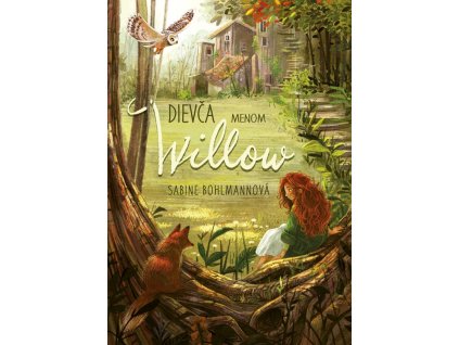 dievca menom willow stonozka sabine bohlmann