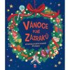 7923 vanoce plne zazraku netradicni adventni kalendar 24 pribehu 1