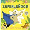 superlenoch stonozka robert starling